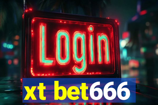 xt bet666